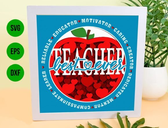 Best Teacher Ever Shadow Box Svg: A Strategic Tool for Creative and Professional Use