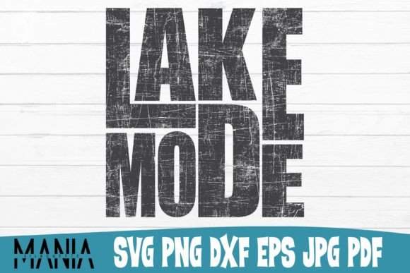 Lake Mode Distressed Svg Cut File