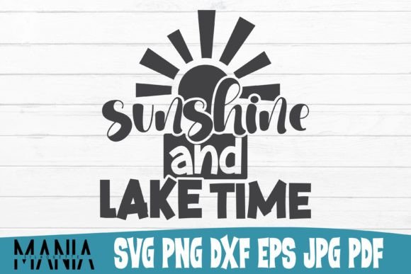 Sunshine and Lake Time SVG Cut File
